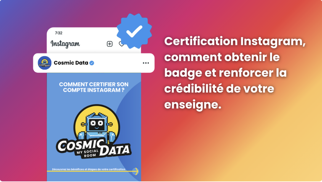 Certification Instagram, comment obtenir le badge et renforcer la crédibilité de votre enseigne.